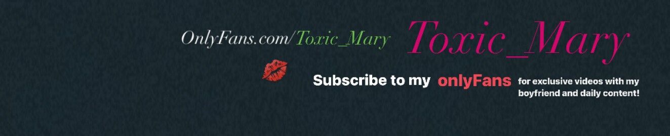 ToxicMary